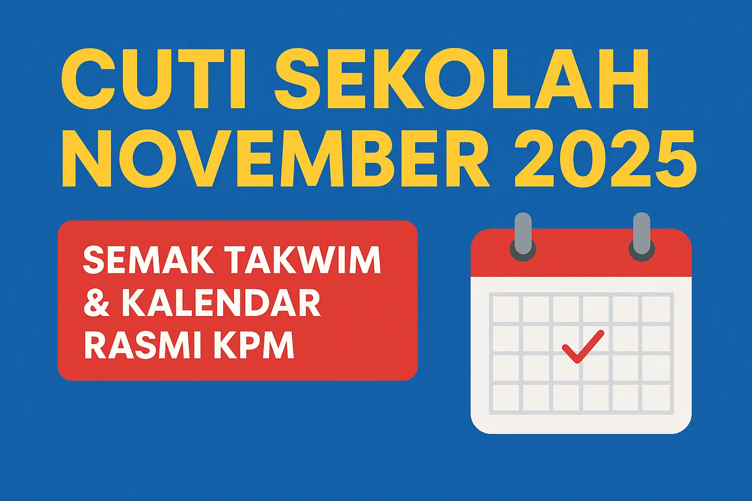 Cuti Sekolah November 2025
